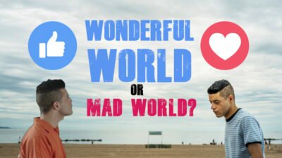 Mad World Wonderful